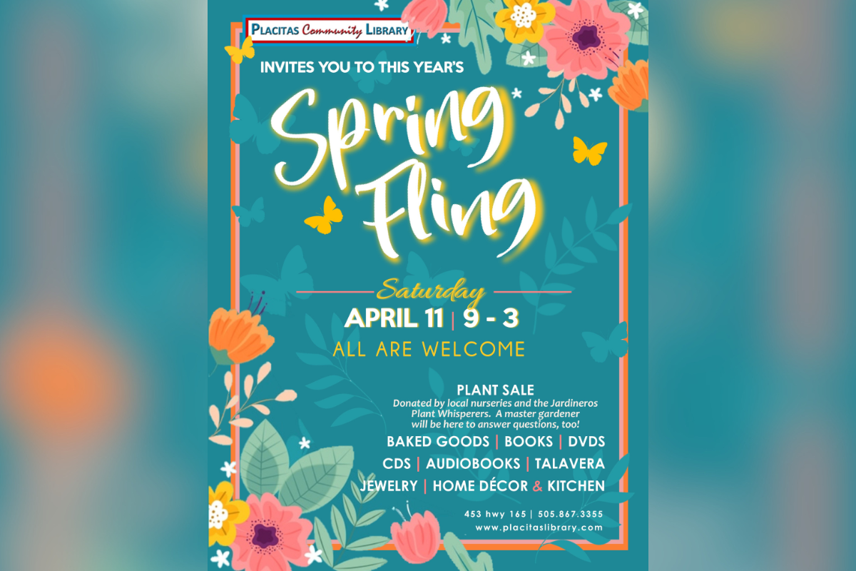 Placitas residents can stock up on spring plants, browse books and pick up homemade baked goods Saturday while supporting their local library at the Placitas Community Library's annual Spring Fling.