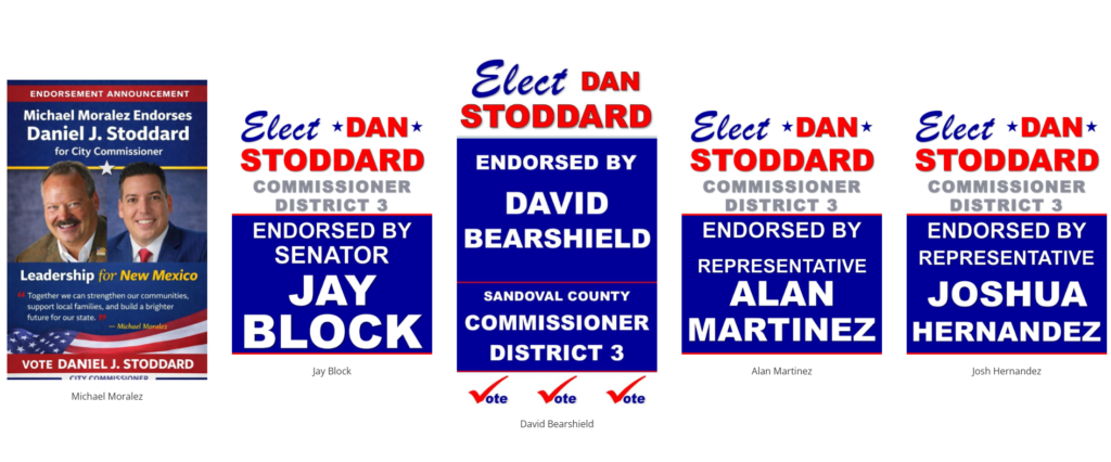 These endorsments for Daniel Stoddard's campaign for Sandoval County Commission have been removed from Stoddard's campaign site. 