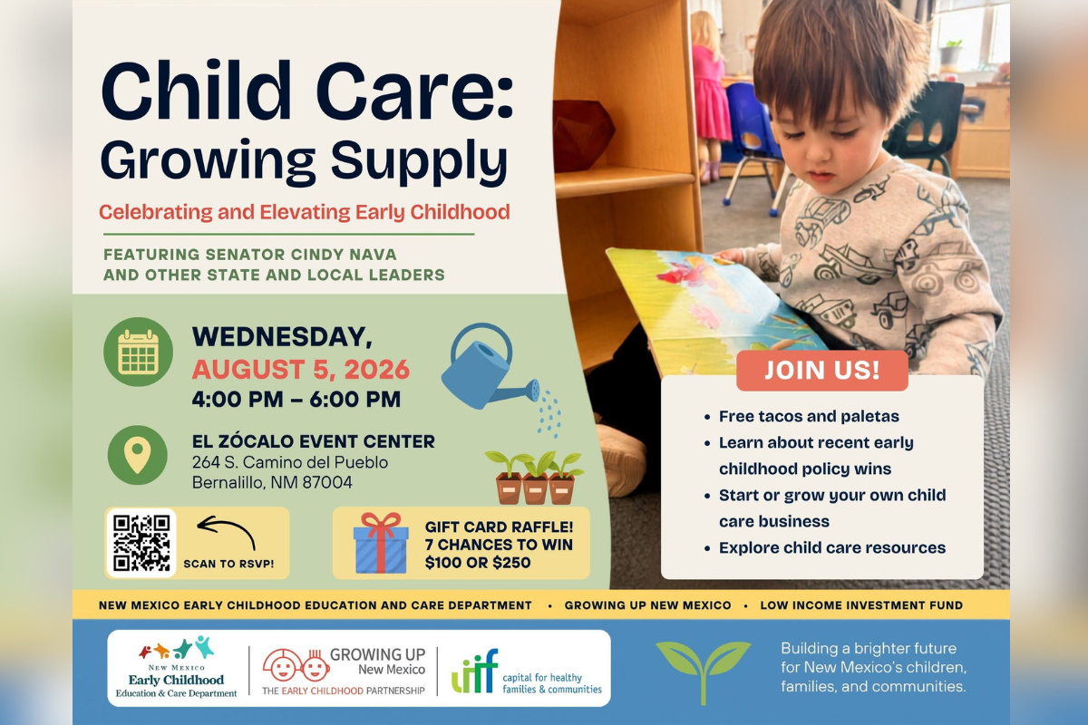 Area state legislators will be in Bernalillo next month to discuss ways to improve New Mexico’s supply of childcare. State Sen. Cindy Nava will headline the program at 4 p.m. Aug. 5 at the El Zócalo Event Center, 264 S. Camino Del Pueblo. Growing Up New Mexico, an early childhood partnership, the New Mexico Early Childhood Education and Care Department and the Low Income Investment Fund are the hosts.