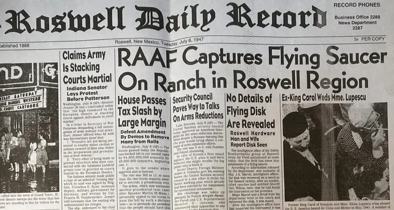 The July 8, 1947 front page of the Roswell Daily Record, which reported the alleged recovery of a "flying saucer" near Roswell — the story that made the newspaper internationally known. (Wikimedia Commons)