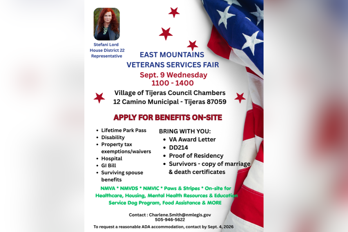 Veterans in the East Mountains area will have the opportunity next month to find answers and resources they need. The office of House District 22 Rep. Stefani Lord is hosting the Sept. 9 East Mountains Veterans Services Fair, which will bring together several agencies to create a one-stop shopping situation.