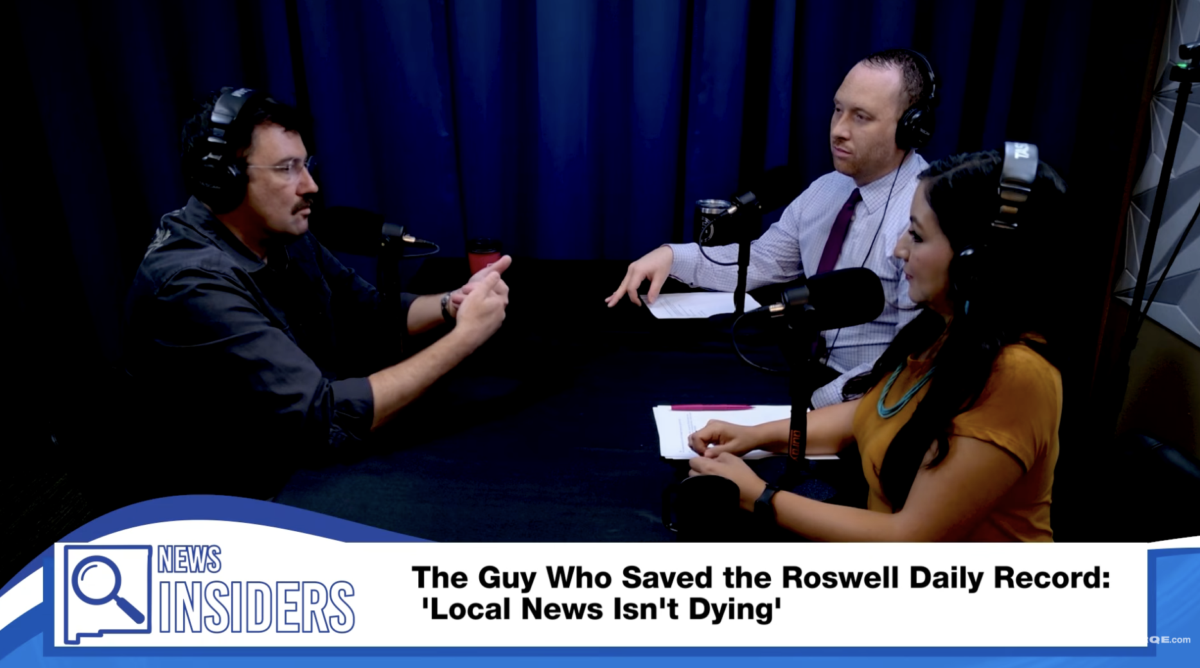 KRQE News Insiders: “The guy who saved the Roswell Daily Record” and why local news isn’t dead