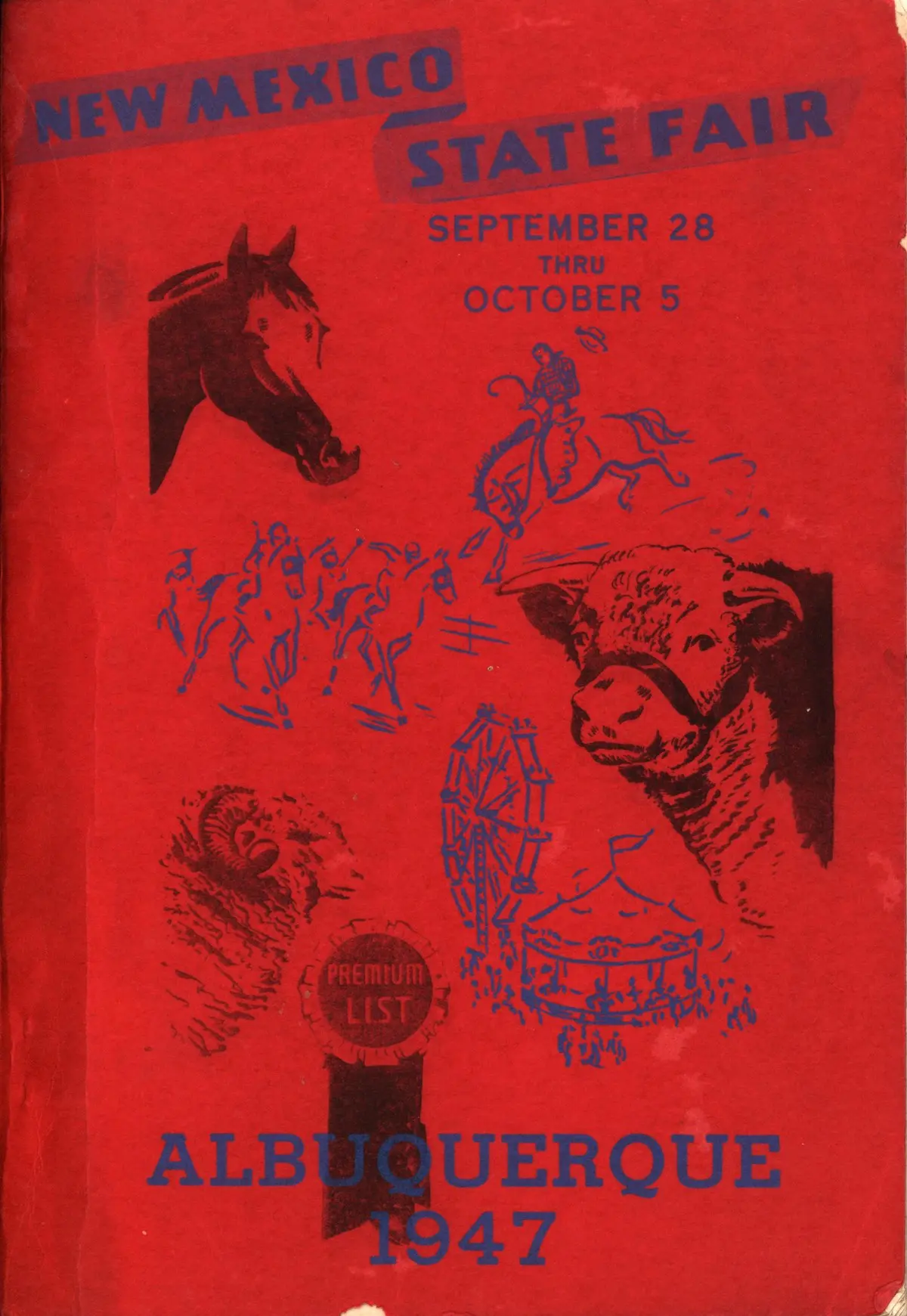 New Mexico State Fair Premium List 
1947
Albuquerque Museum
(Courtesy of the Albuquerque Museum)