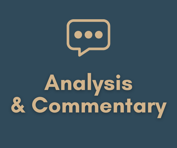 Opinion, Analysis and Commentary