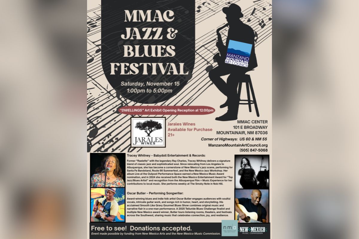 The Manzano Mountain Arts Council will host its Jazz & Blues Festival on Saturday, Nov. 15, from 1 to 5 p.m. at the MMAC Center, 101 E. Broadway.