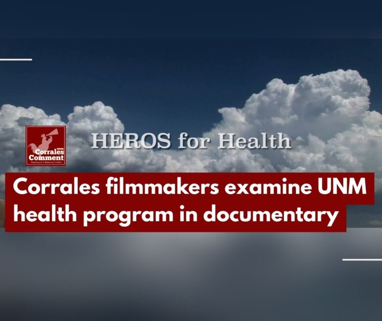 A documentary made by two Corrales residents examining an innovative University of New Mexico program that addresses social factors affecting community health will air on NM PBS on Thursday, Jan. 22 at 7 p.m.