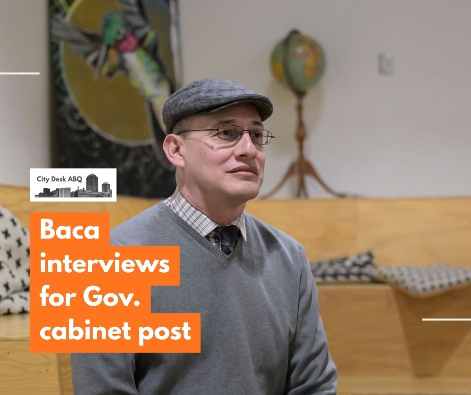 Albuquerque City Councilor Joaquín Baca has two more years left to serve in his council term, but he could be leaving sooner than that, City Desk has learned.