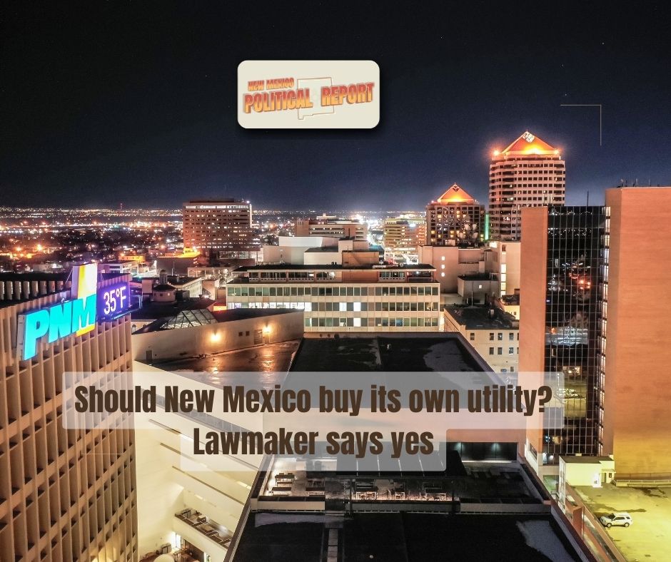 Senate Memorial 9 was introduced Friday asking the New Mexico Public Regulation Commission (PRC) to pause Blackstone Infrastructure’s proposed $11.5 billion purchase of TXNM Energy, the parent company of Public Service Company of New Mexico (PNM).